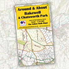 Load image into Gallery viewer, Around & About Bakewell & Chatsworth Park Yellow Walk Map