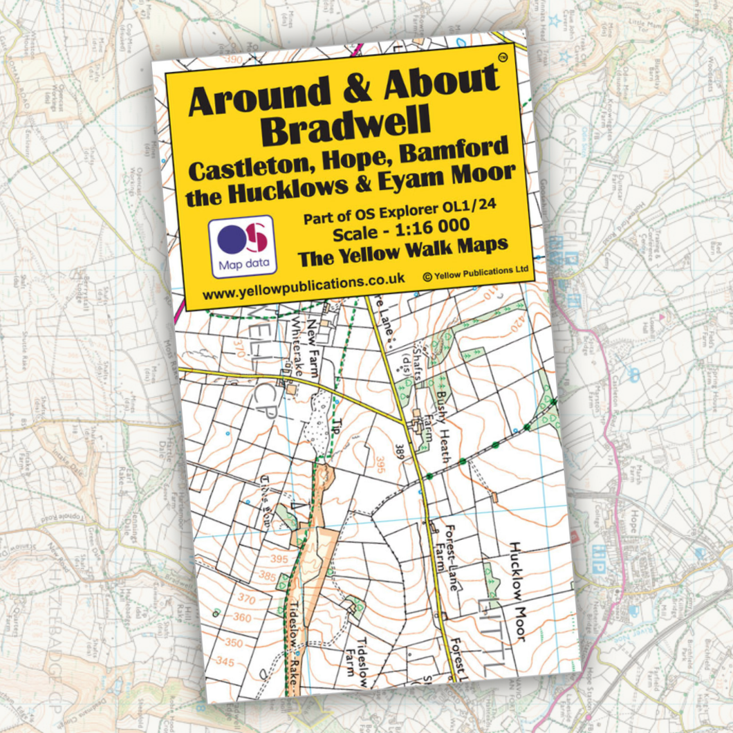 Around & About  Bradwell, Castleton, Hope, Bamford the Hucklows & Eyam Moor