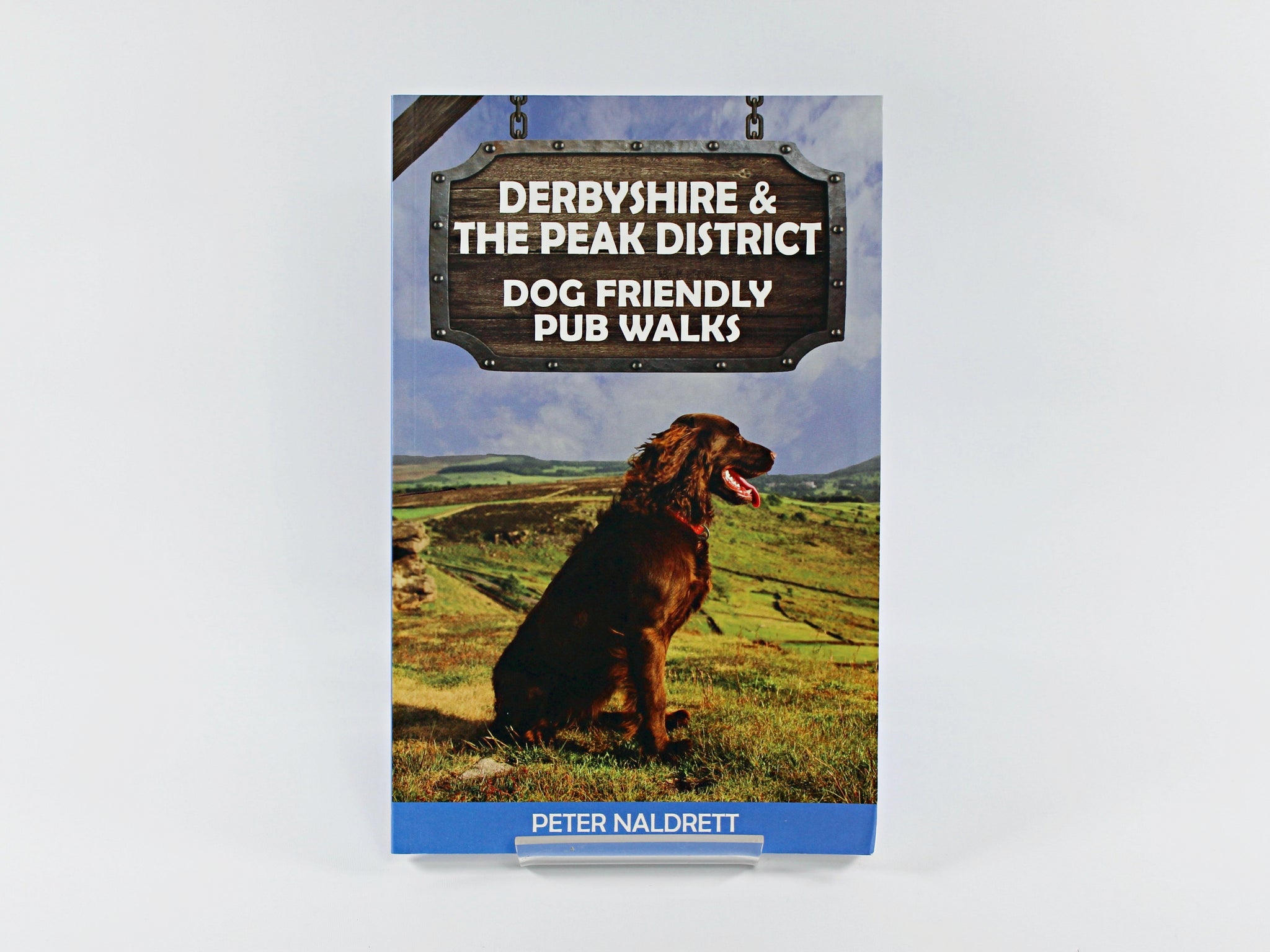 Derbyshire the Peak District A Dog Friendly Pub Walks – Peak